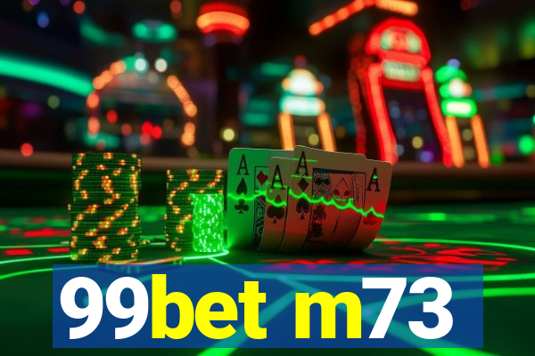 99bet m73